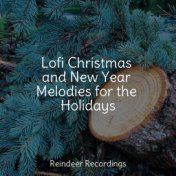 Lofi Christmas and New Year Melodies for the Holidays