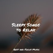 Sleepy Songs to Relax