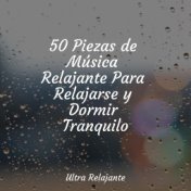 50 Piezas de Música Relajante Para Relajarse y Dormir Tranquilo