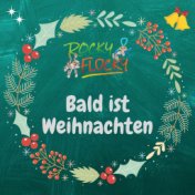 Bald ist Weihnachten