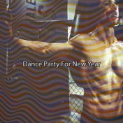 Dance Party For New Year