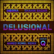 Delusional (Ahmed Romel Remix)