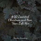 #50 Essential Christmas and New Year Lofi Mix