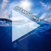 Ocean Sounds for Relaxing, Night Sleep, Studying, Spa