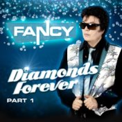 DIAMONDS FOREVER  PART I