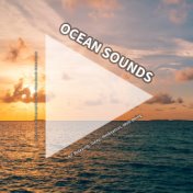 Ocean Sounds for Relaxing, Sleep, Meditation, Well-Being