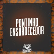 Pontinho Ensurdecedor