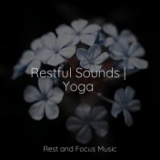 Restful Sounds | Yoga