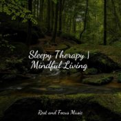 Sleepy Therapy | Mindful Living