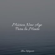 Música New Age Para la Mente