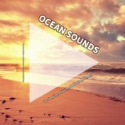 Ocean Sounds for Sleeping, Relaxing, Meditation, All Ages
