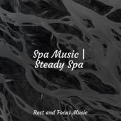 Spa Music | Steady Spa