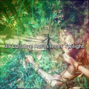 39 Lullabye Auras Inner Twilight