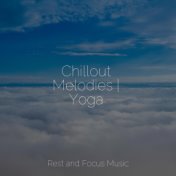 Chillout Melodies | Yoga