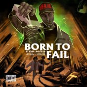 Born To Fail