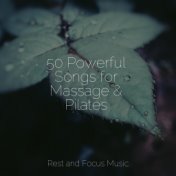 50 Powerful Songs for Massage & Pilates