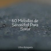 50 Melodías de Serenidad Para Sanar