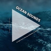 Ocean Sounds for Night Sleep, Relaxing, Meditation, to Study To