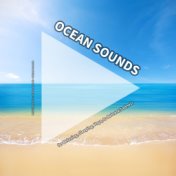Ocean Sounds for Relaxing, Sleeping, Yoga, to Release Sadness