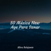 50 Música New Age Para Sanar