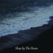 Sleep By The Ocean