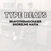 BravoTheBagChaser x Shoreline Mafia type Beat