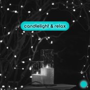 Candlelight & Relax – Ambient Jazz Music for Relaxation for Two