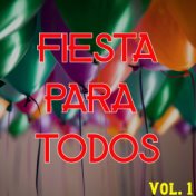 Fiesta Para Todos Vol. 1