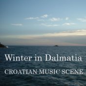 Croatian music scene - Winter in Dalmatia