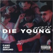 Die Young (Remix)