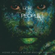 More Than Ever People - Hiding Jekyll & Micha Mischer Remixes