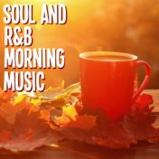 Soul And R&B Morning Music