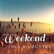 Weekend Folk & Country