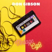 Don Gibson - Vintage Cafè