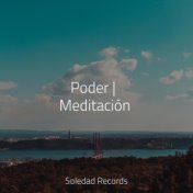 Poder | Meditación