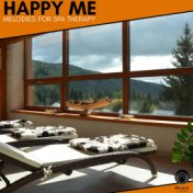 Happy Me - Melodies For Spa Therapy