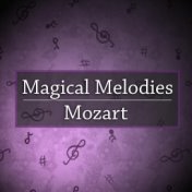 Magical Melodies: Mozart