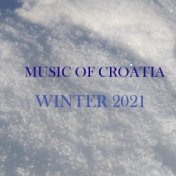Music of Croatia - Winter 2021