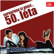 Supraphon si hraje... 50. Léta