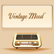 Vintage Mood – Easy Listening Jazz, Lounge Jazz, Relaxation