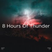 !!!" 8 Hours Of Thunder  "!!!