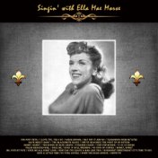 Singin' with Ella Mae Morse