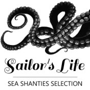 Sailor's Life Sea Shanties Selection