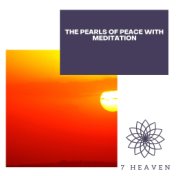 The Pearls Of Peace With Meditation