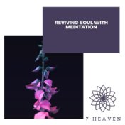 Reviving Soul With Meditation