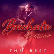 Bachata de Amor The Best