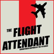 Flight Attendant (Soundtrack Inspired By The TV Series)