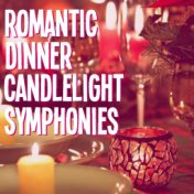 Romantic Dinner Candlelight Symphonies