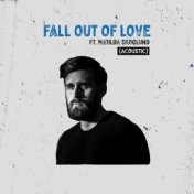 Fall Out Of Love (Acoustic)