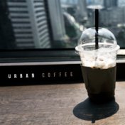 Urban Coffee – Background Cafe Jazz Music